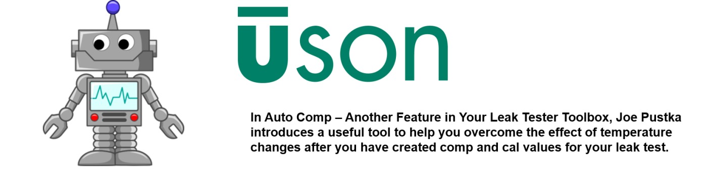 Auto Comp – Another Feature in Your Leak Tester Toolbox