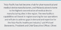 Oliver Healthcare Packaging Opens State-of-the-Art Manufacturing Facility in Johor to Meet the Needs of Pharmaceutical and Medical Device Companies in Asia-Pacific