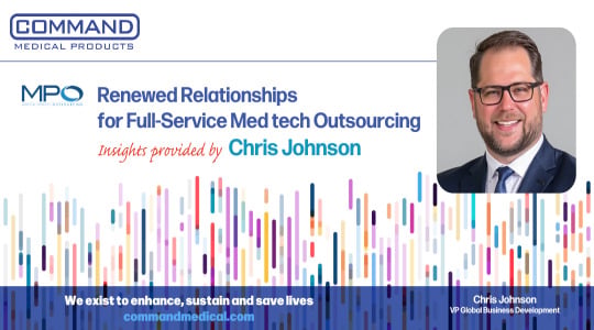 Renewed Relationships for Full-Service Medtech Outsourcing