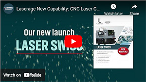 Laserage New Capability: CNC Laser Cutting with Swiss Machining | AMETEK EMC